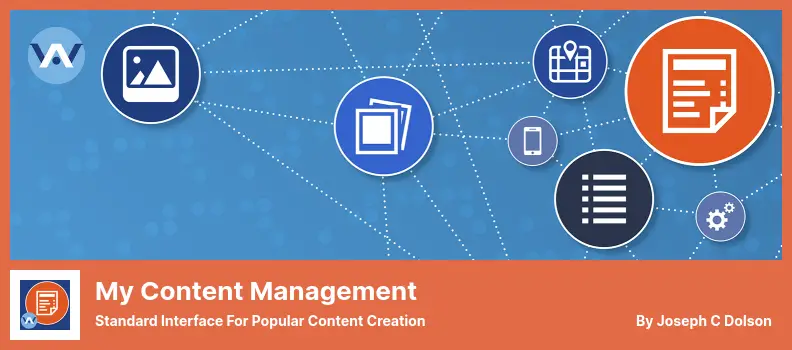 My Content Management Plugin - Standard Interface for Popular Content Creation