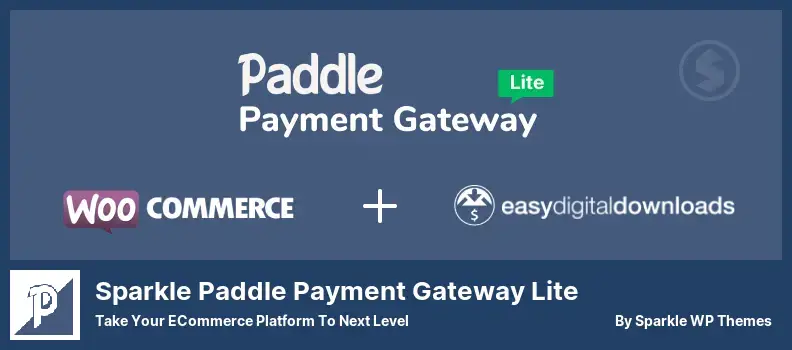 Sparkle Paddle Payment Gateway Lite Plugin - Take Your eCommerce Platform to Next Level