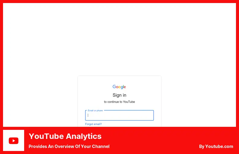 YouTube Analytics - Provides an Overview of Your Channel