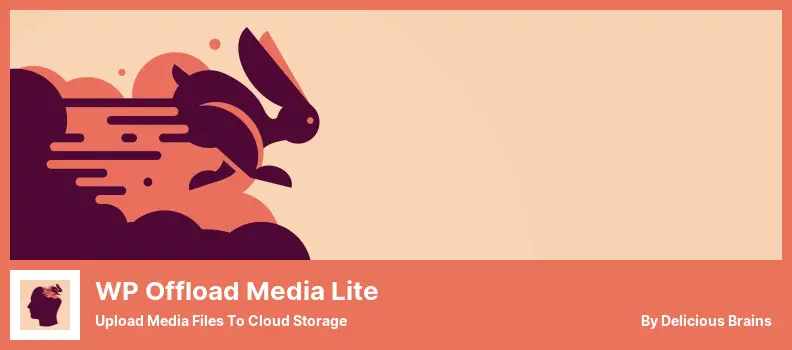 WP Offload Media Lite Plugin - Upload Media Files to Cloud Storage