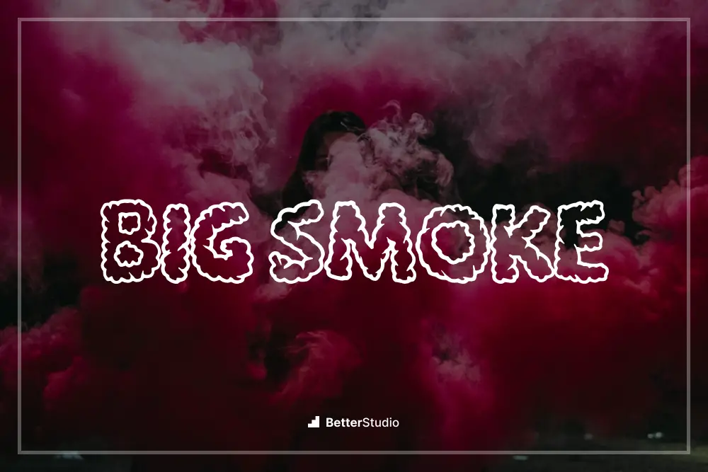 Big Smoke - 
