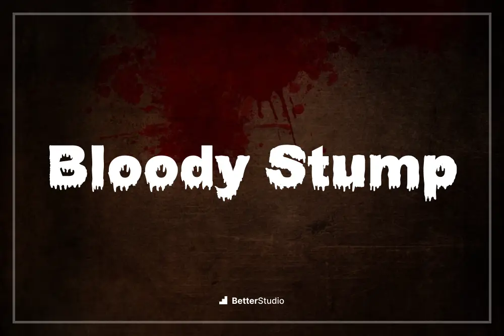 Bloody Stump - 