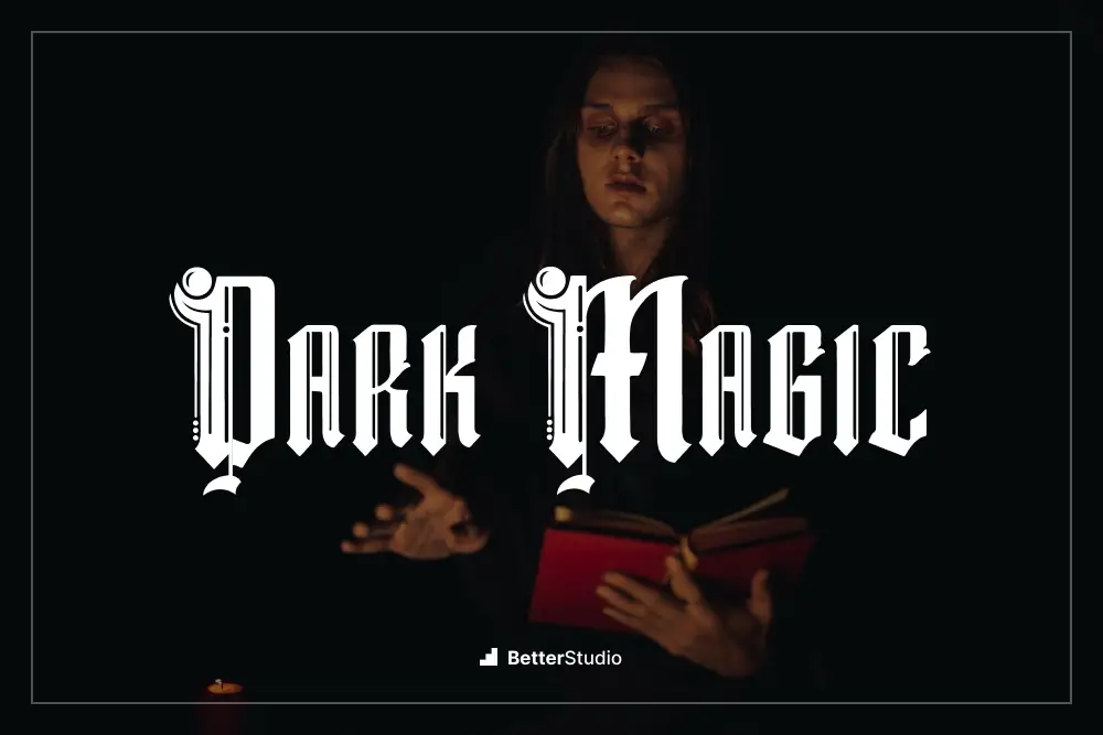 Dark Magic - 
