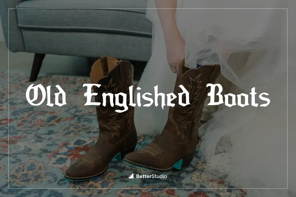 Old Englished Boots - 