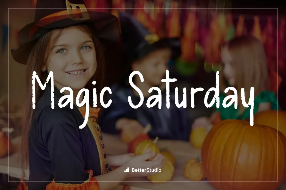 Magic Saturday - 