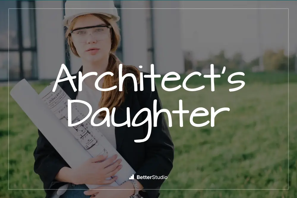 Architect's Daughter - 