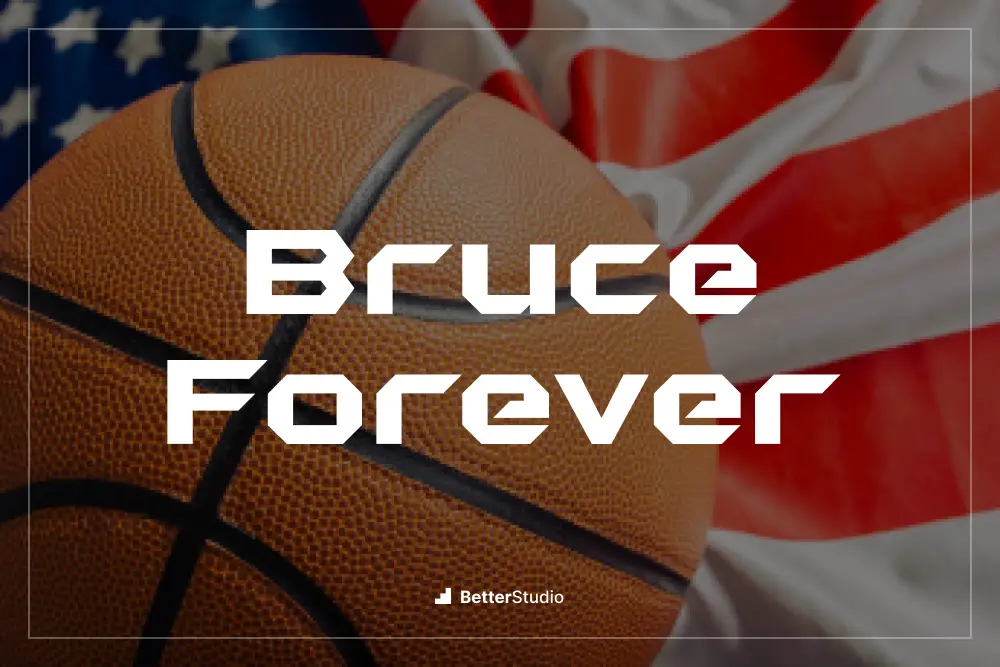 Bruce Forever - 