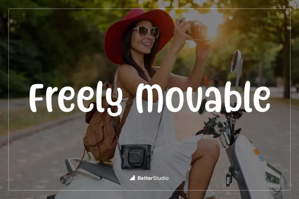 Freely Movable - 