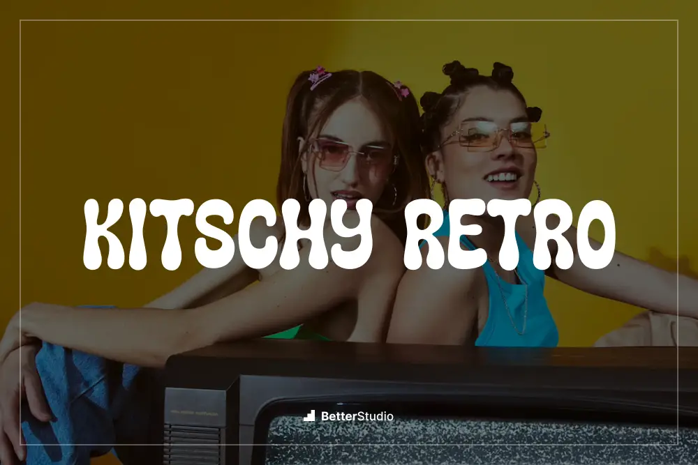 Kitschy Retro - 