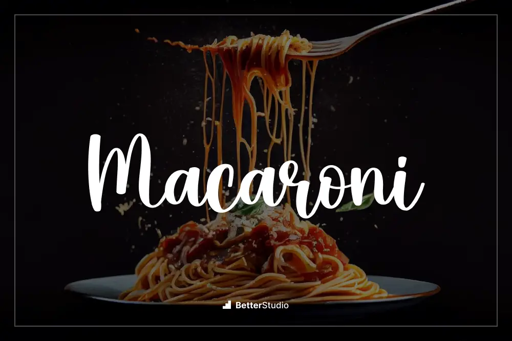 Macaroni - 