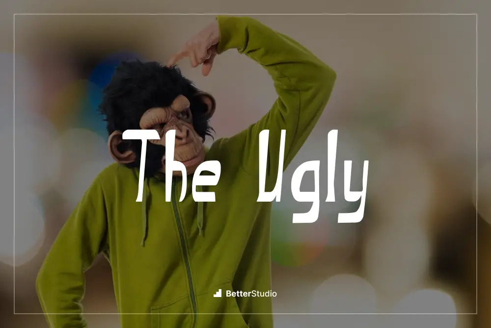 The Ugly - 