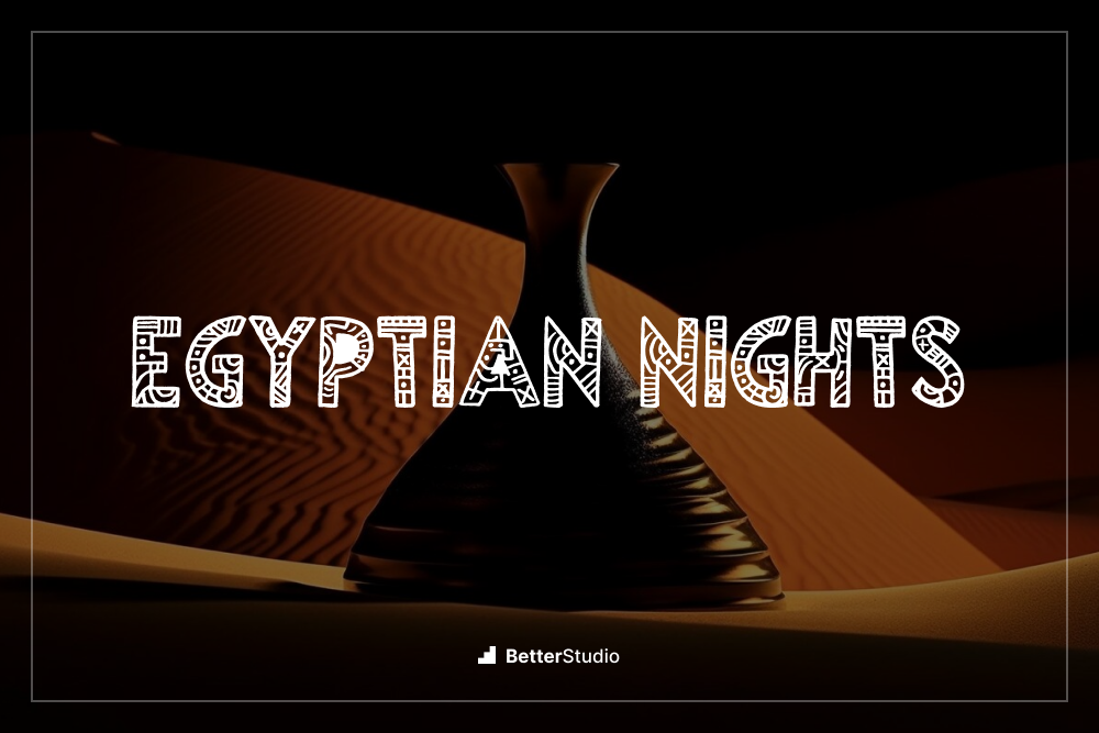 Egyptian Nights - 