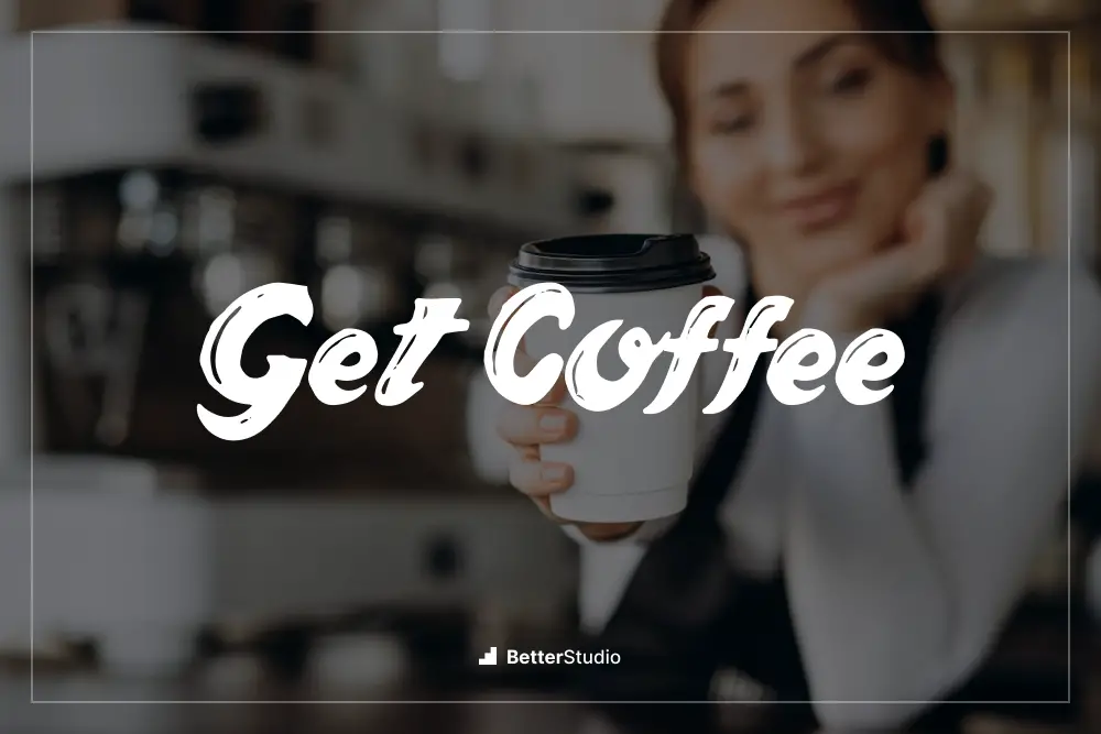 Get Coffee - 