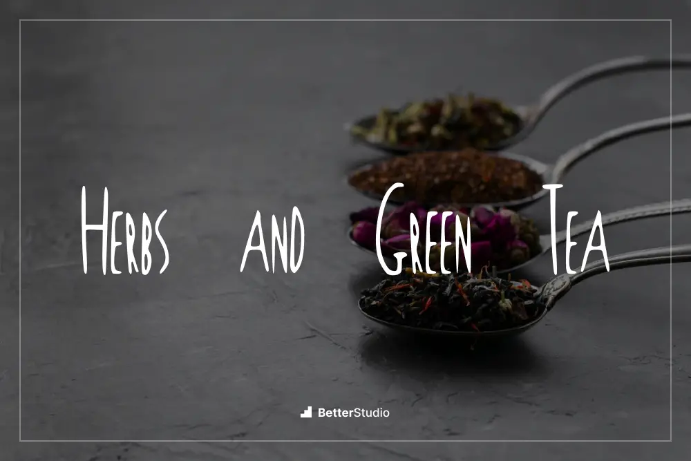 Herbs_and_Green_Tea - 