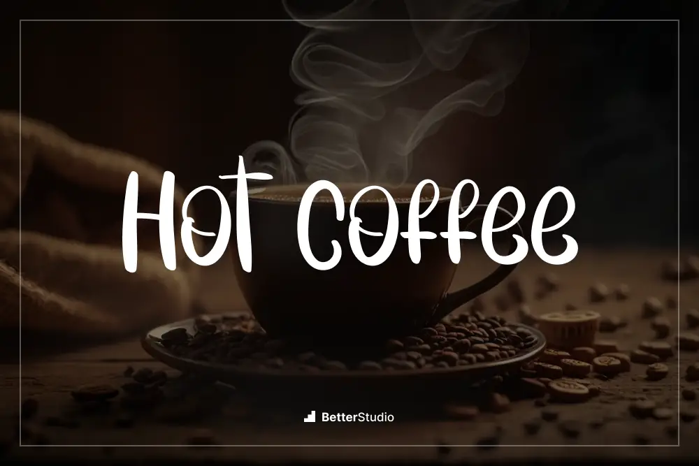 Hot Coffee - 
