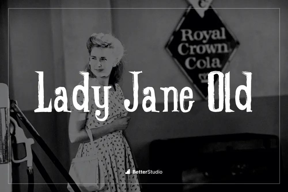 Lady Jane Old - 