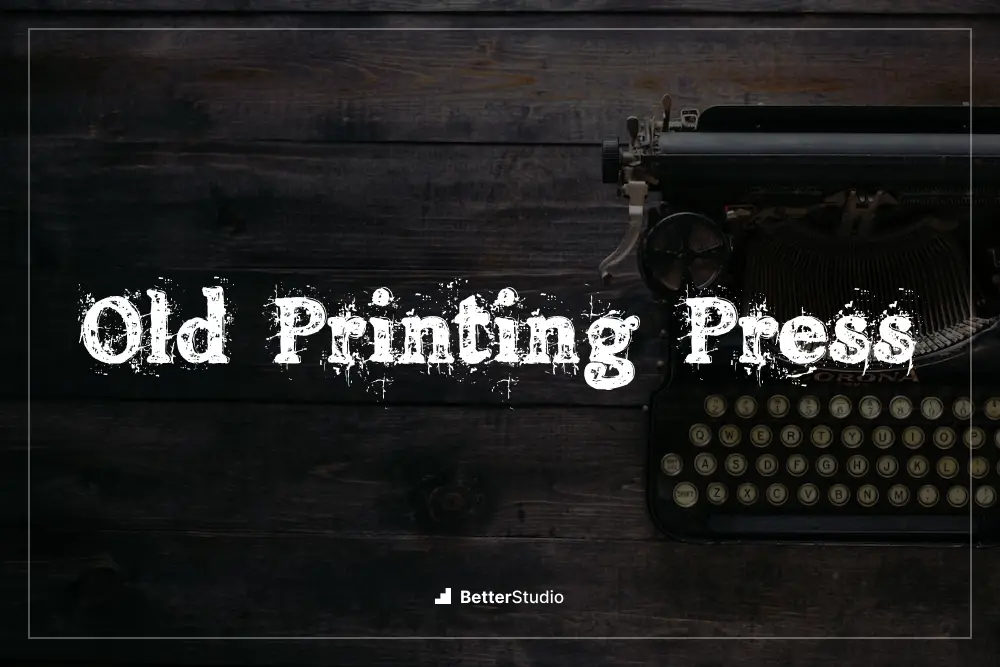 Old printing press - 