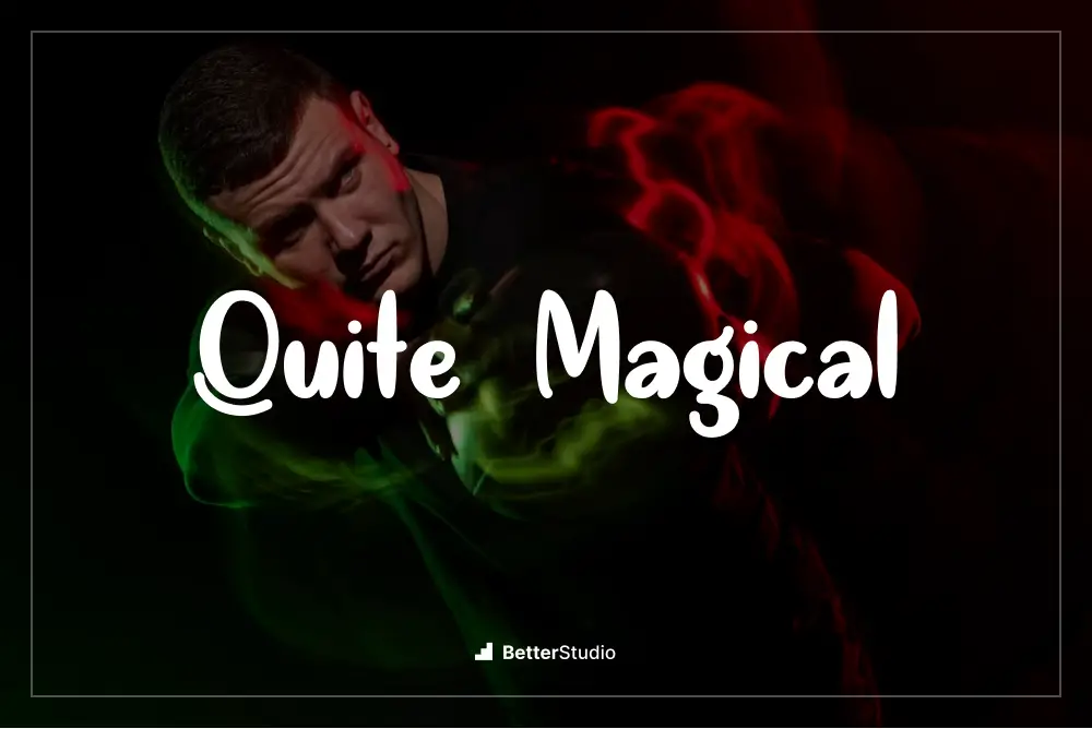 Quite Magical - 