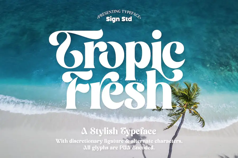 Tropic Fresh - 