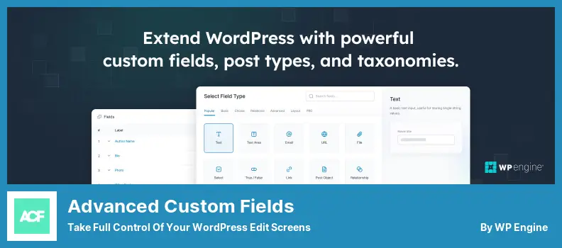 Advanced Custom Fields Plugin - Take Full Control of Your WordPress Edit Screens