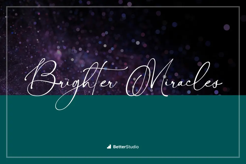 Brighter Miracles - 