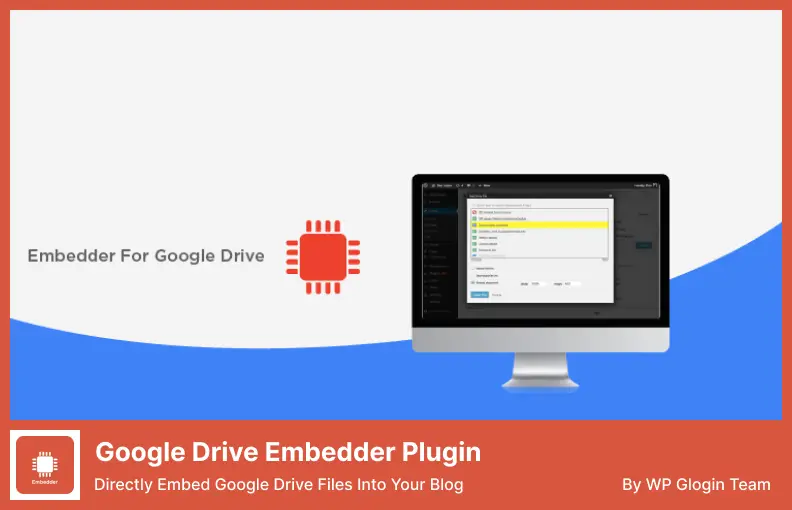 Google Drive Embedder Plugin - Directly Embed Google Drive Files Into Your Blog