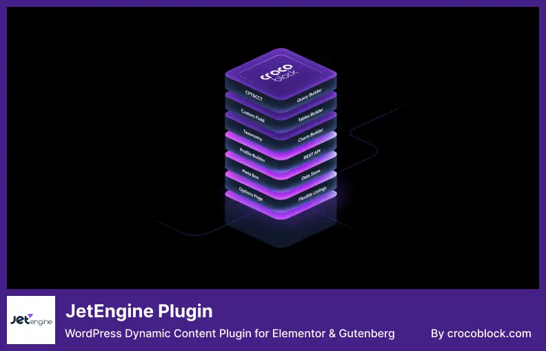 JetEngine Plugin - WordPress Dynamic Content Plugin for Elementor & Gutenberg