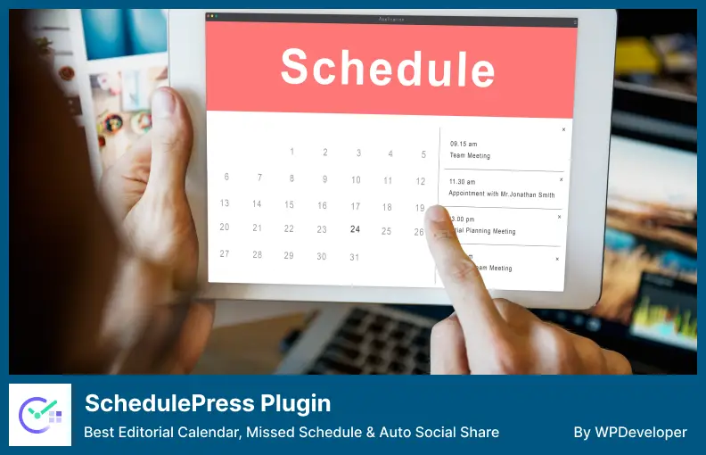 SchedulePress Plugin - Best Editorial Calendar, Missed Schedule & Auto Social Share
