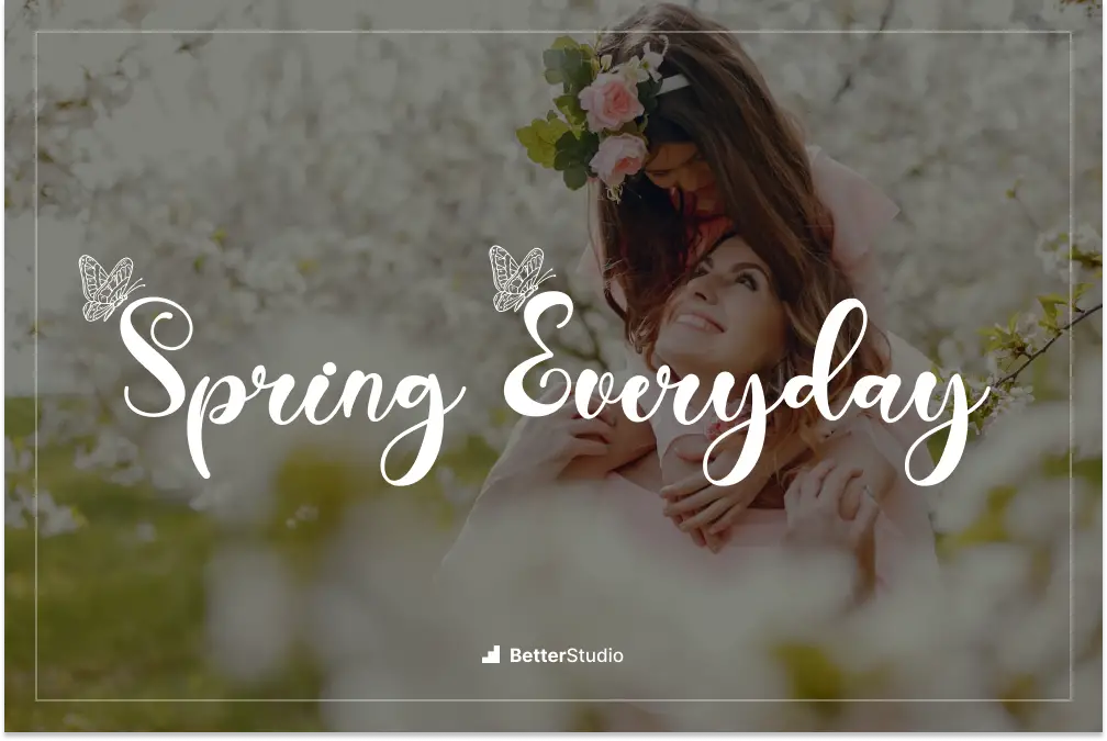 Spring Everyday - 