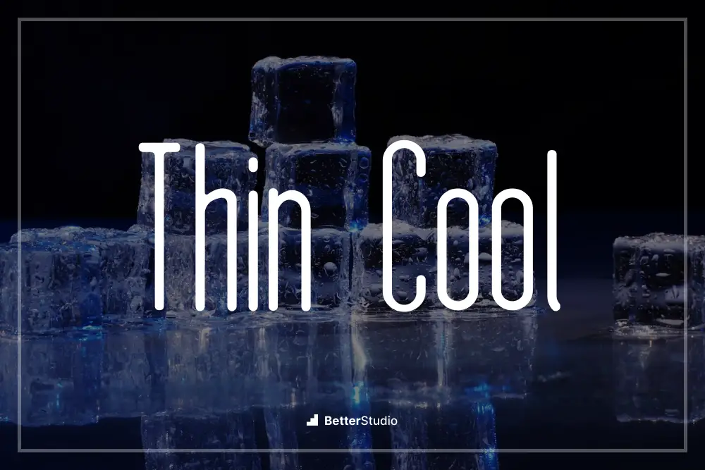 Thin Cool - 
