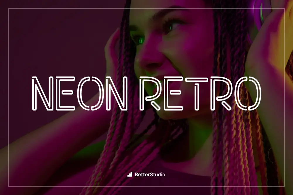 Neon Retro - 