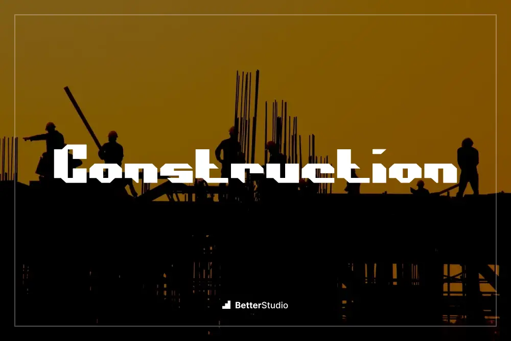 Construction - 